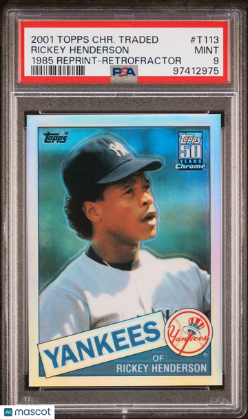 2001 Topps Chrome Traded Rickey Henderson #T113 1985 Reprint Retrofractor PSA 9